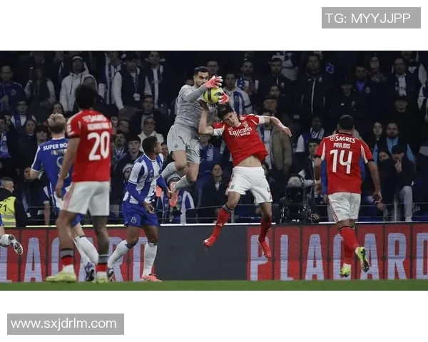 足总杯激战波尔图与本菲卡平局红牌事件引发全场热议与争议