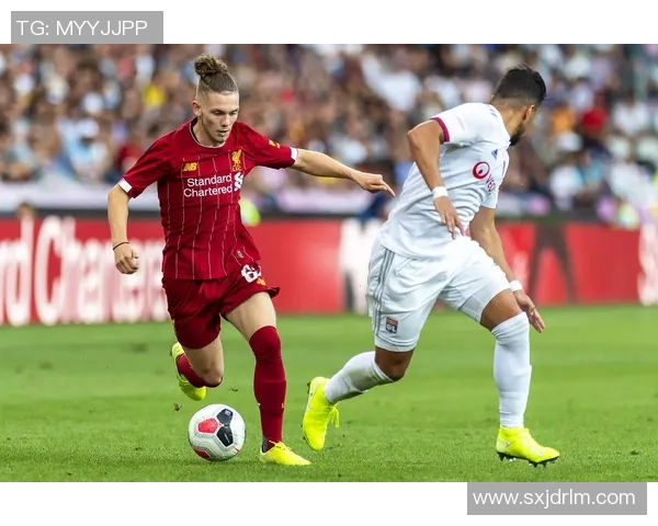 里昂大胜利物浦6比2友谊赛精彩瞬间引发全场热烈反响